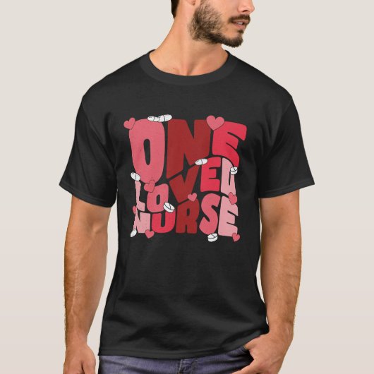 One Loved Nurse Valentines Day Heart Stethoscope N T-Shirt (Vorderseite)