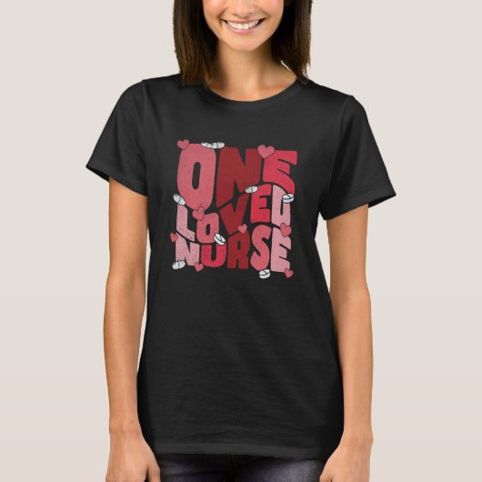 One Loved Nurse Valentines Day Heart Stethoscope N T-Shirt (Vorderseite)