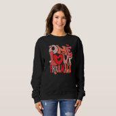 One Loved Pharmacist Heart Love Pharmacy Tech Vale Sweatshirt (Vorne ganz)