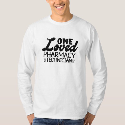 One Loved Pharmacy Technician Pharmacist Medicine T-Shirt (Vorderseite)