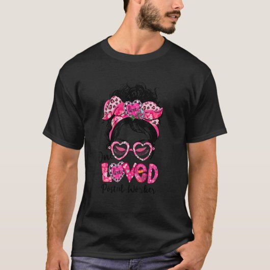 One Loved Postal Worker Messy Bun Women Valentine' T-Shirt (Vorderseite)