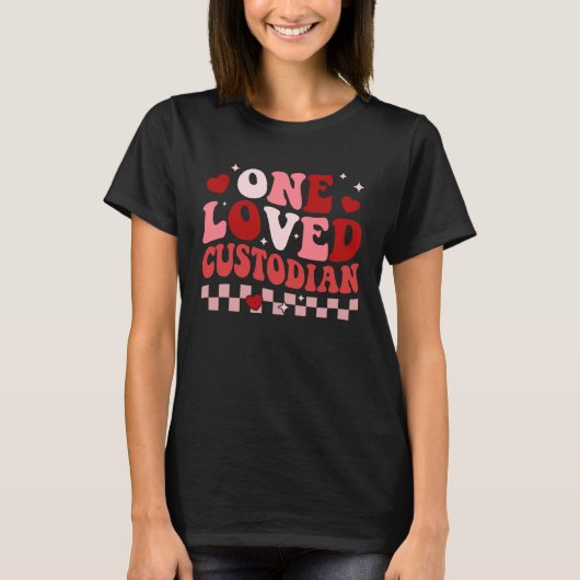 One Loved School Custodian Retro Groovy Valentines T-Shirt (Vorderseite)