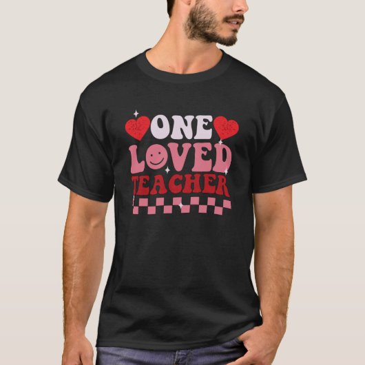 One Loved Teacher Groovy Retro Happy Valentines Da T-Shirt (Vorderseite)
