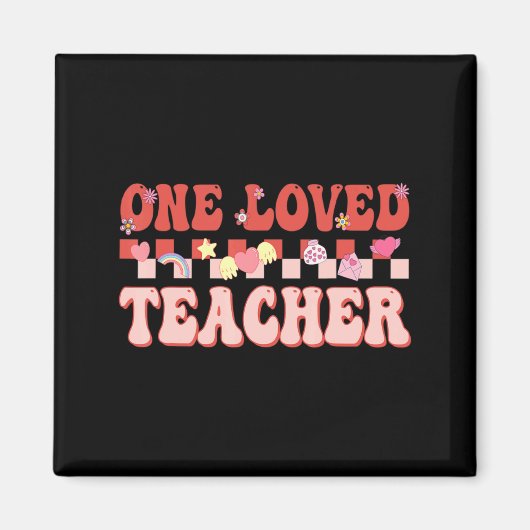 One Loved Teacher Happy Valentines Day Retro Groov Magnet (Vorne)