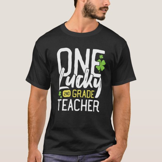One Lucky 2Nd (Second) Grade Teacher St. Patrick's T-Shirt (Vorderseite)