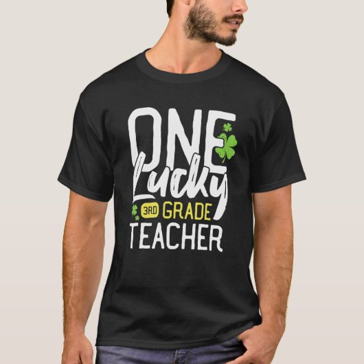 One Lucky 3Rd (Third) Grade Teacher St. Patrick's T-Shirt (Vorderseite)