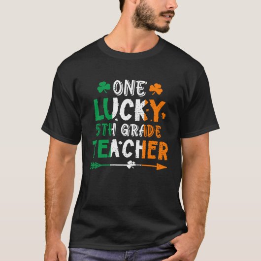 One Lucky 5th Grade Teacher St Patricks Day Irish  T-Shirt (Vorderseite)