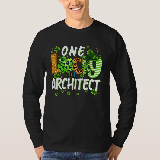 One Lucky Architect Shamrock St Patricks Day Tees  (Vorderseite)