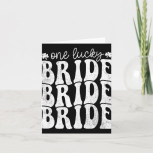 One Lucky Bride Groovy Happy St Patricks Day Shamr Karte