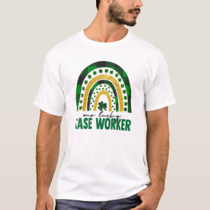 One Lucky Case Worker Rainbow St Patricks Day Sham T-Shirt