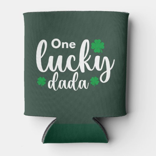 One Lucky Dada Funny St Patrick Day Dosenkühler (Vorderseite)