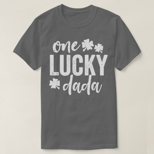 One Lucky Dada T-Shirt (Design vorne)