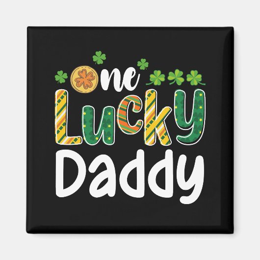 One Lucky Daddy Matching Family St Patrick's Day Magnet (Vorne)