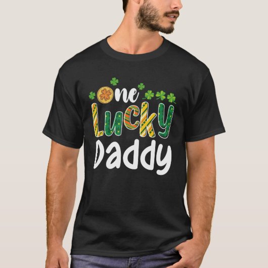 One Lucky Daddy Matching Family St Patrick's Day T-Shirt (Vorderseite)
