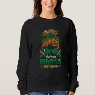 One Lucky Dialysis Technician Nurse Nephrologie Sweatshirt