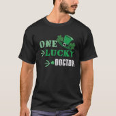 One Lucky Doctor Kleeblatt Irish St. Patricks Day T-Shirt (Vorderseite)