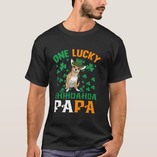 One Lucky Dog Papa Red Chihuahua Vater St Patricks T-Shirt (Vorderseite)