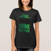 One Lucky Drink Partner C Irish Ireland T-Shirt (Vorderseite)