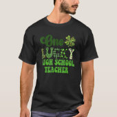 One Lucky High School Teacher Groovy St Patrick's T-Shirt (Vorderseite)