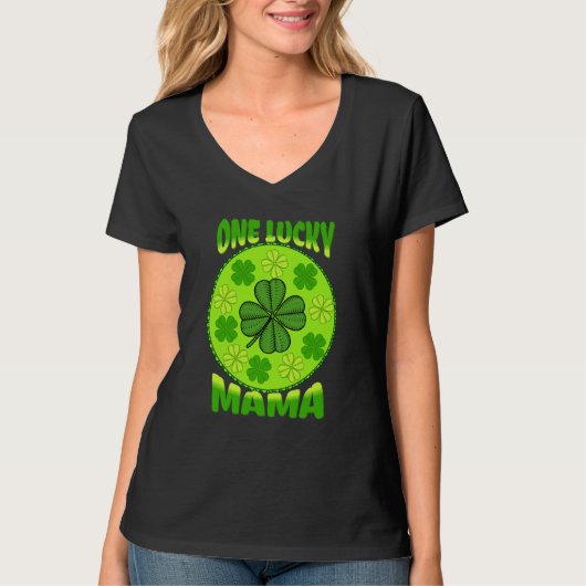 One Lucky Mama Celebrate St Patricks Day T-Shirt (Vorderseite)