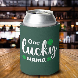 One Lucky Mama Funny St Patrick Day Dosenkühler