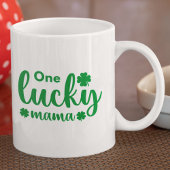One Lucky Mama Funny St Patrick Day Kaffeetasse