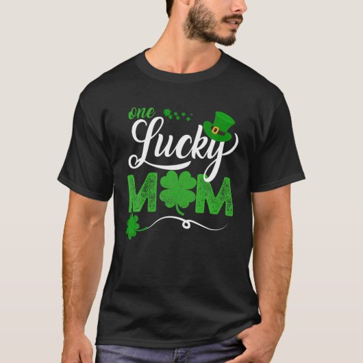 One Lucky Mama Funny St Patrick Day Mama Gift T-Shirt (Vorderseite)