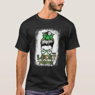One Lucky Mama Niedlich Messy Bun Saint Patrick S  T-Shirt