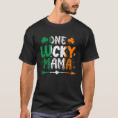 One Lucky Mama St Patricks Day Irish Flag Ireland T-Shirt (Vorderseite)