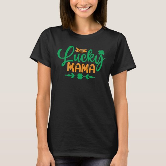 One Lucky Mama-St Patricks Day-Kleeblatt-Mama-Funn T-Shirt (Vorderseite)