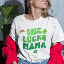 One Lucky Mama St. Patrick's Day Kleeblatt Women's