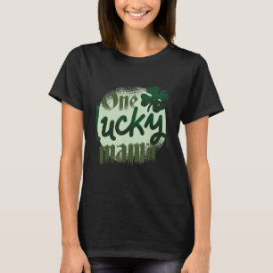 One Lucky Mama St Patricks Day Womens C T-Shirt