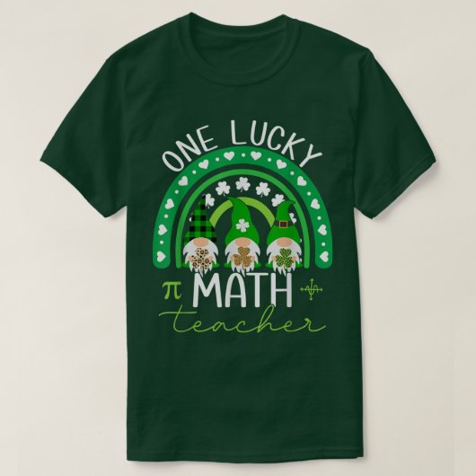 One Lucky Math Teacher Gnomes St T-Shirt (Design vorne)