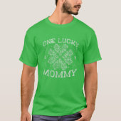 One Lucky Mommy St Patrick's Day Matching Family W T-Shirt (Vorderseite)