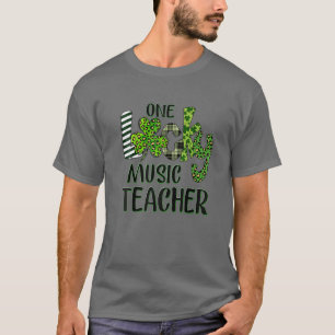 One Lucky Music Kleeblatt Teacher St Patrick's Day T-Shirt