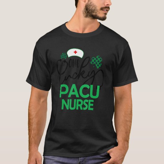 One Lucky PACU Nurse St Patrick's Day Women RN Nur T-Shirt (Vorderseite)