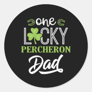 One Lucky Percheron Horse Vater Irish Horseback Ri Runder Aufkleber