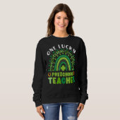 One Lucky Preschool Teacher Rainbow St Patrick's D Sweatshirt (Vorne ganz)