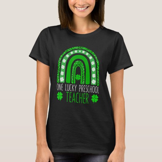 One Lucky Preschool Teacher St Patricks Day Funny T-Shirt (Vorderseite)