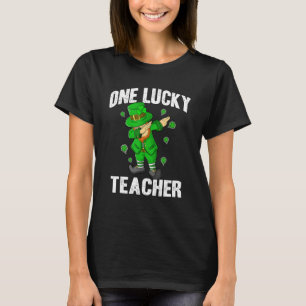One Lucky School Teacher St Patricks Day Dabbing L T-Shirt