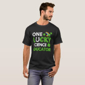 One Lucky Science Educator  St Patricks Day Scienc T-Shirt (Vorne ganz)