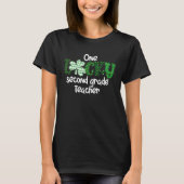 One Lucky second grade Teacher  St Patricks Day Te T-Shirt (Vorderseite)