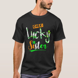 One Lucky Sister Funny Irish Lucky Clover Niedlich T-Shirt