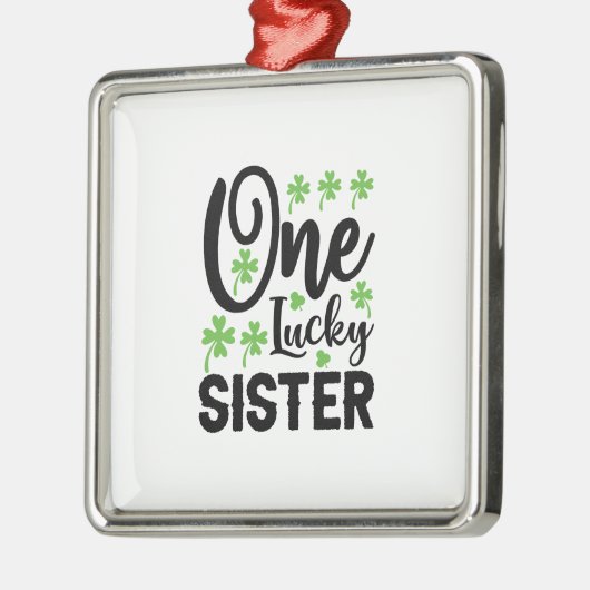 One Lucky Sister Ornament Aus Metall (Links)