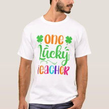 One Lucky Teacher Funny Patricks Day