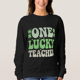 One Lucky Teacher Groovy Retro Teacher St Patricks Sweatshirt