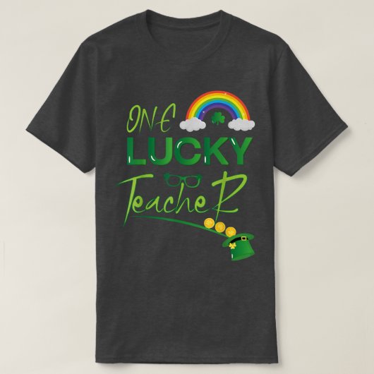 One Lucky Teacher St  T-Shirt (Design vorne)