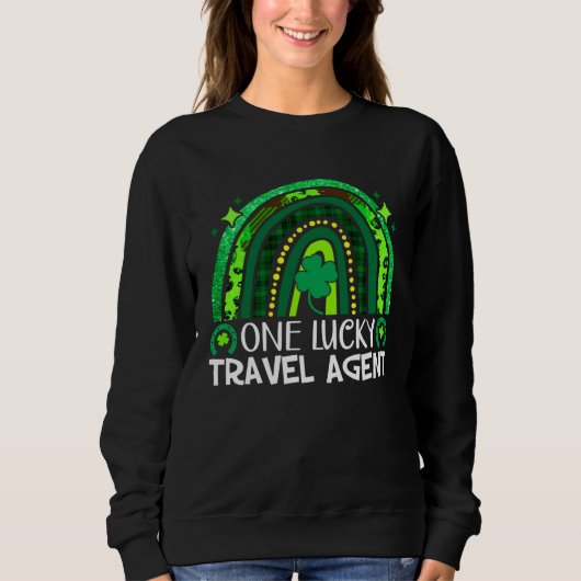 One Lucky Travel Agent Rainbow St Patrick's Day Qu Sweatshirt (Vorderseite)