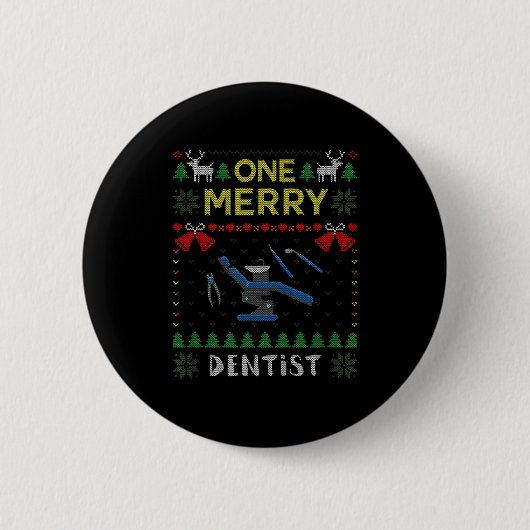 One Merry Dentist Dental Doctor Ugly Christmas Swe Button (Vorderseite)