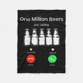 One Minllion Beers Are Calling Phone Screen Beer D Fleecedecke (Vorderseite)